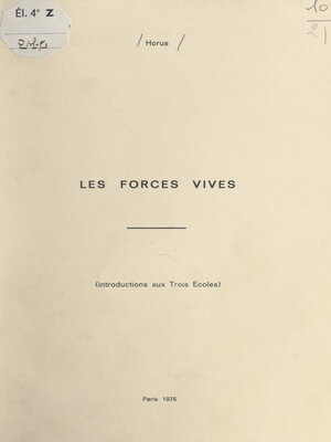 cover image of Les forces vives (introductions aux trois écoles)